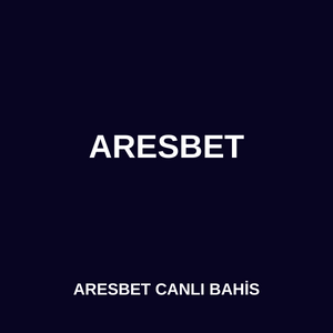 aresbet canlı bahis